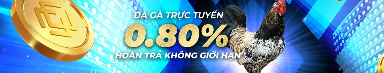 xemtructiepdaga.live Hoàn Trả 0.80% Không Giới Hạn Mỗi ngày tại Đá Gà